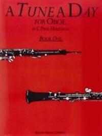 Cover: 9780711915749 | A Tune A Day For Oboe Book One | C. Paul Herfurth | Buch | Englisch