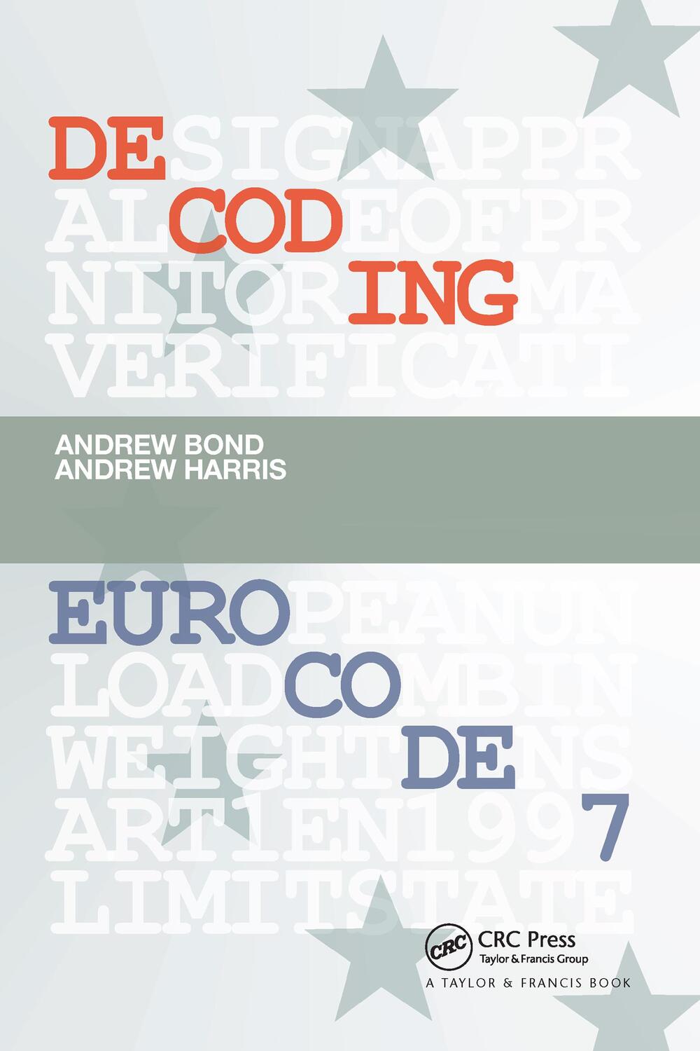 Cover: 9781032099613 | Decoding Eurocode 7 | Andrew Bond (u. a.) | Taschenbuch | Englisch