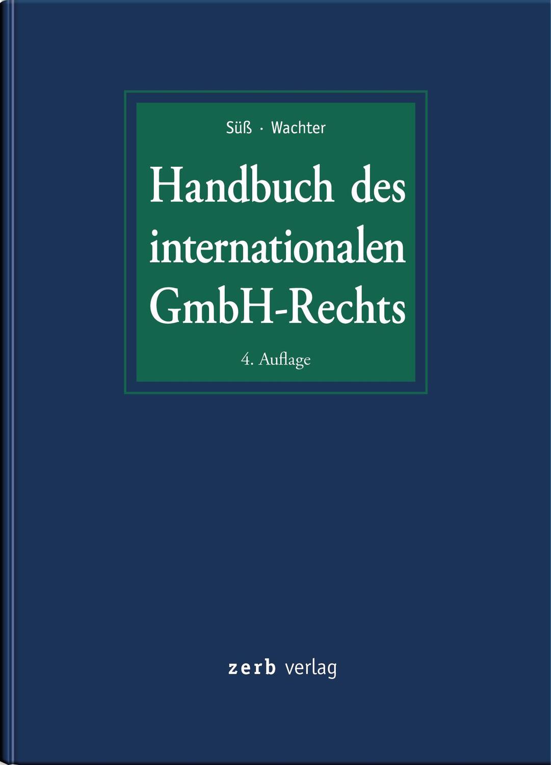 Cover: 9783956611155 | Handbuch des internationalen GmbH-Rechts | Rembert Süß (u. a.) | Buch