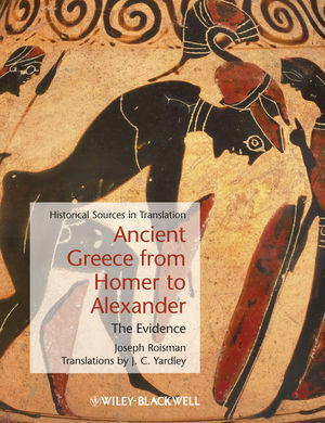 Cover: 9781405127769 | Ancient Greece from Homer to Alexander | The Evidence | Joseph Roisman
