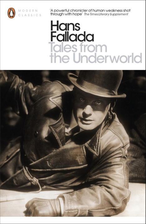 Cover: 9780141392851 | Tales from the Underworld | Selected Shorter Fiction | Hans Fallada
