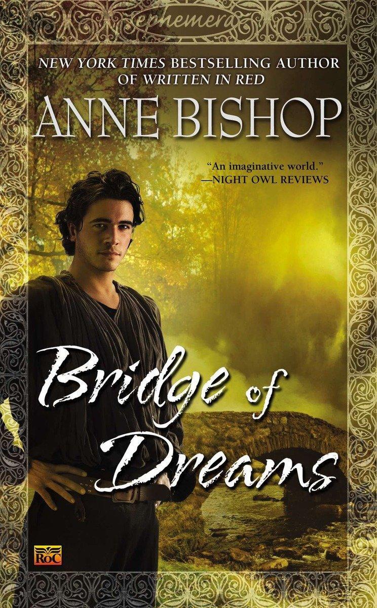Cover: 9780451464736 | Bridge of Dreams | Anne Bishop | Taschenbuch | Englisch | 2013