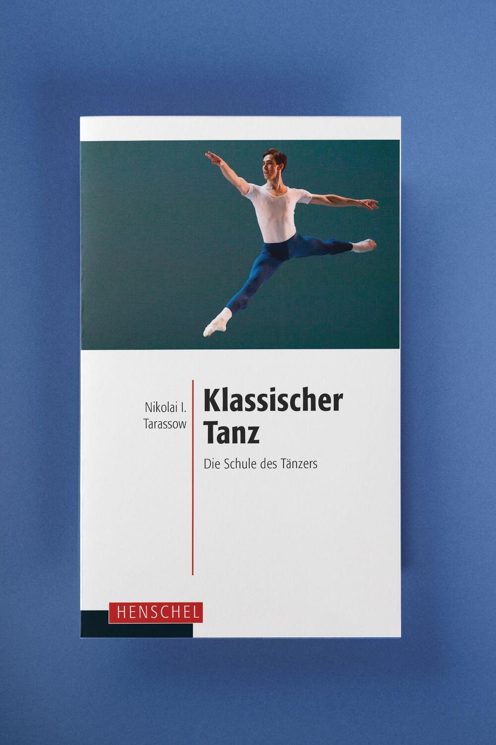 Bild: 9783894872083 | Klassischer Tanz | Nikolai I. Tarassow | Buch | Henschel Verlag