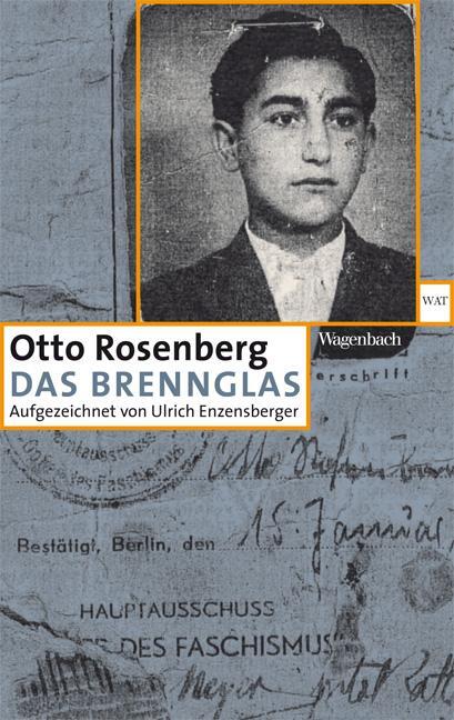 Cover: 9783803126924 | Das Brennglas | Aufgezeichnet von Ulrich Enzensberger | Otto Rosenberg
