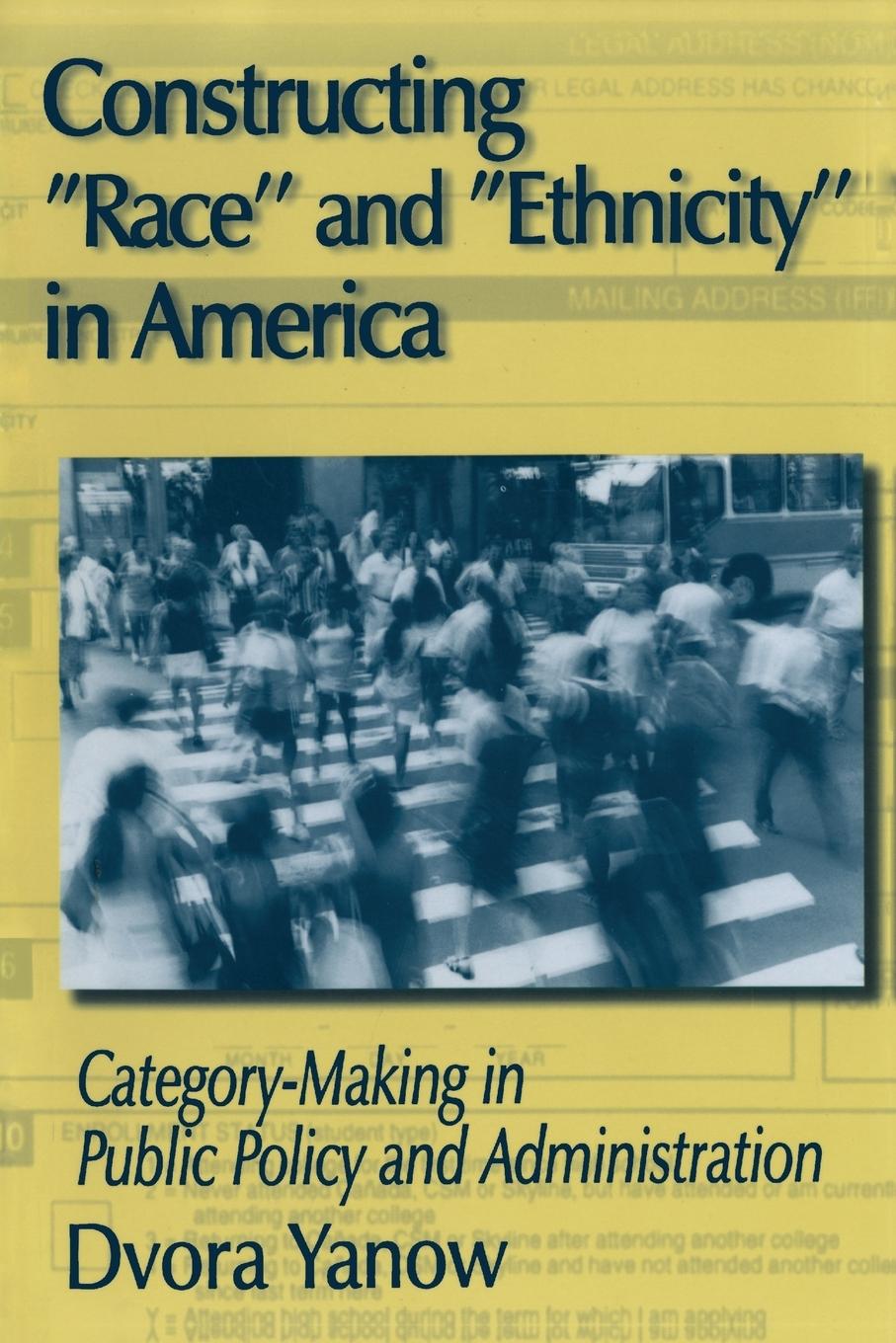 Cover: 9780765608017 | Constructing Race and Ethnicity in America | Dvora Yanow | Taschenbuch