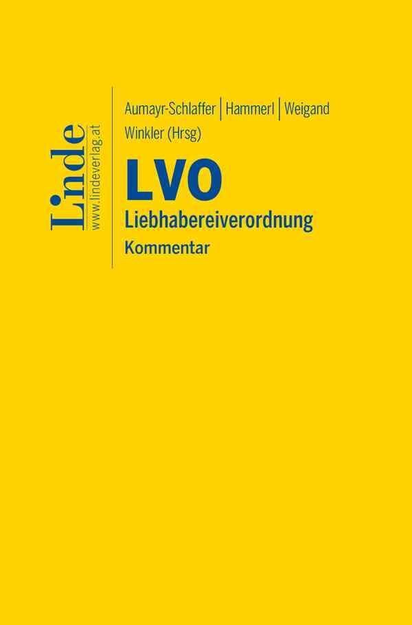 Cover: 9783707349658 | LVO Liebhabereiverordnung | Kommentar | Bernhard Kuder (u. a.) | Buch