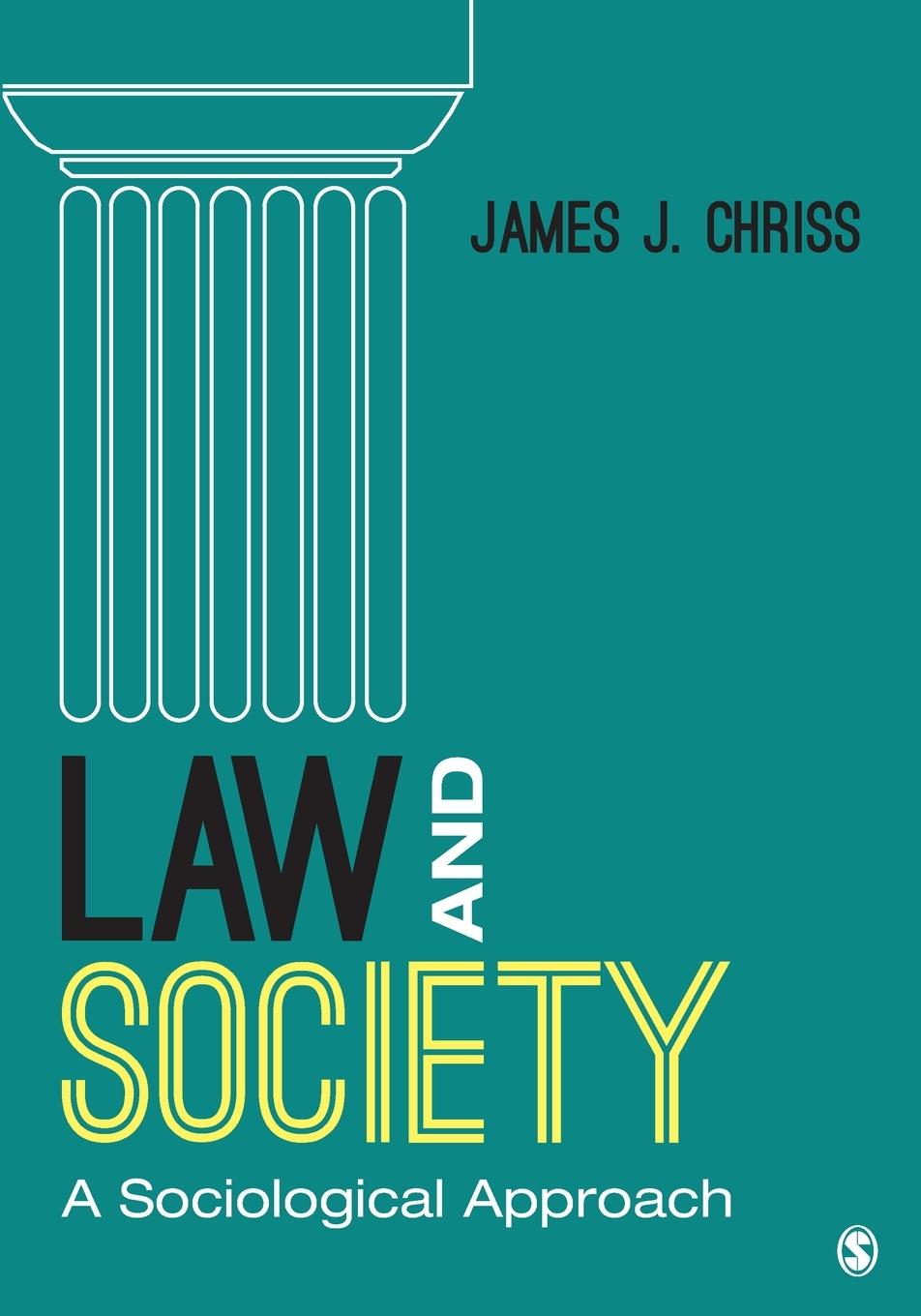 Cover: 9781483358208 | Law and Society | A Sociological Approach (First Edition) | Chriss