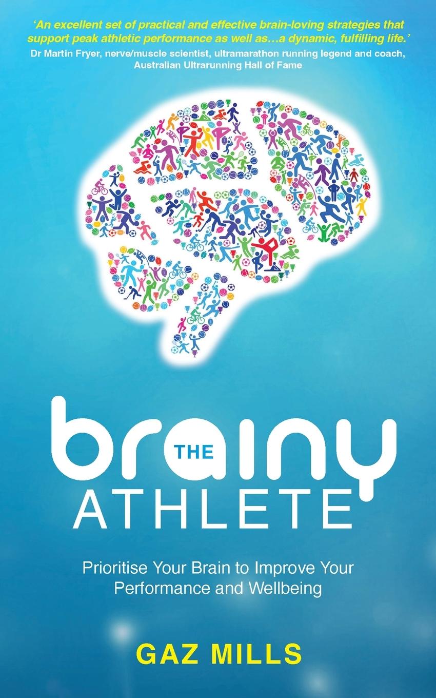 Cover: 9781998756254 | The Brainy Athlete | Gaz Mills | Taschenbuch | Englisch | 2023