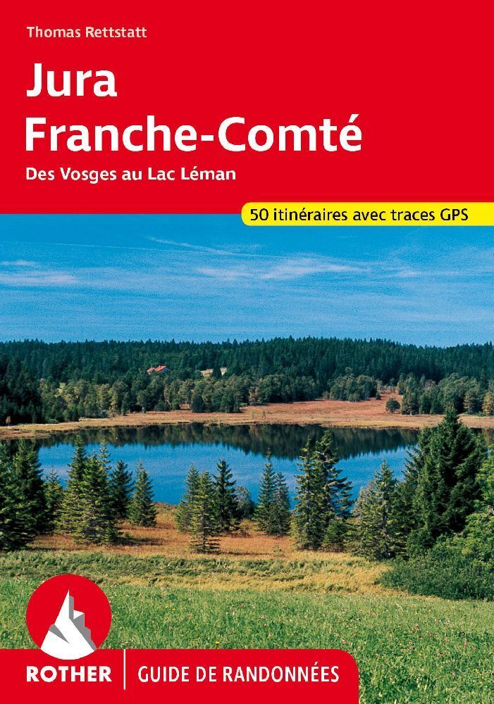 Cover: 9783763349890 | Jura - Franche-Comté (Rother Guide de randonnées) | Thomas Rettstatt