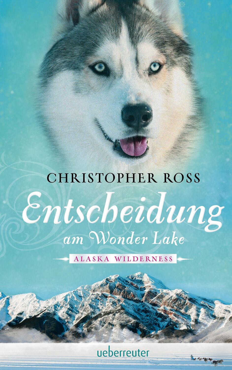 Cover: 9783764170745 | Alaska Wilderness - Entscheidung am Wonder Lake | Christopher Ross