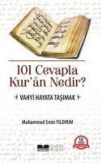 Cover: 9789759014063 | 101 Cevapla Kuran Nedir | Vahyi Hayata Tasimak | Yildirim | Buch