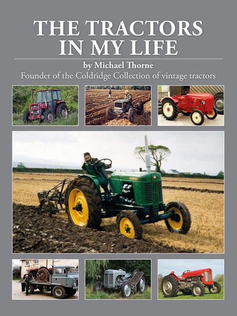 Cover: 9781914929045 | The Tractors In My Life | Michael Thorne | Buch | Gebunden | Englisch