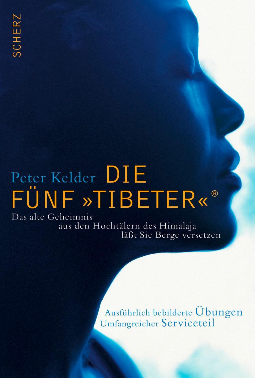 Cover: 9783502250579 | Die Fünf »Tibeter«® | Peter Kelder | Buch | Deutsch | 2002