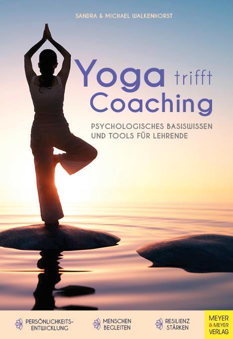 Cover: 9783840377228 | Yoga trifft Coaching | Sandra Walkenhorst (u. a.) | Taschenbuch | 2020