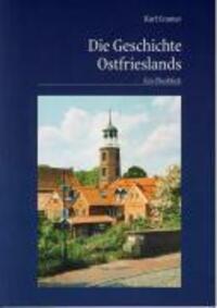 Cover: 9783895989827 | Die Geschichte Ostfrieslands | Ein Überblick | Karl Cramer | Buch