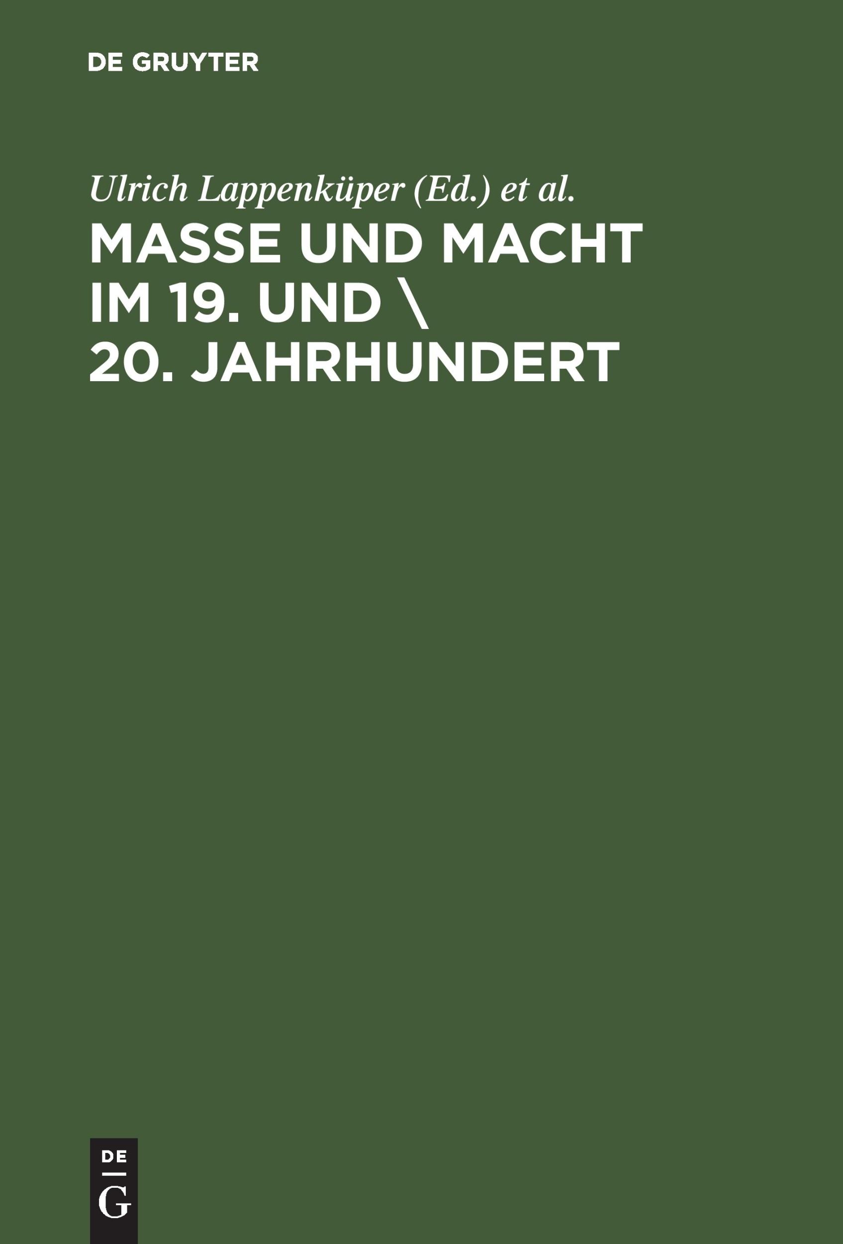 Cover: 9783486567069 | Masse und Macht im 19. und 20. Jahrhundert | Lappenküper (u. a.)