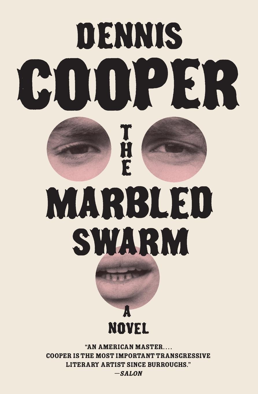 Cover: 9780061715631 | Marbled Swarm, The | Dennis Cooper | Taschenbuch | Paperback | 2014