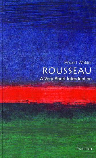 Cover: 9780192801982 | Rousseau: A Very Short Introduction | Robert Wokler | Taschenbuch