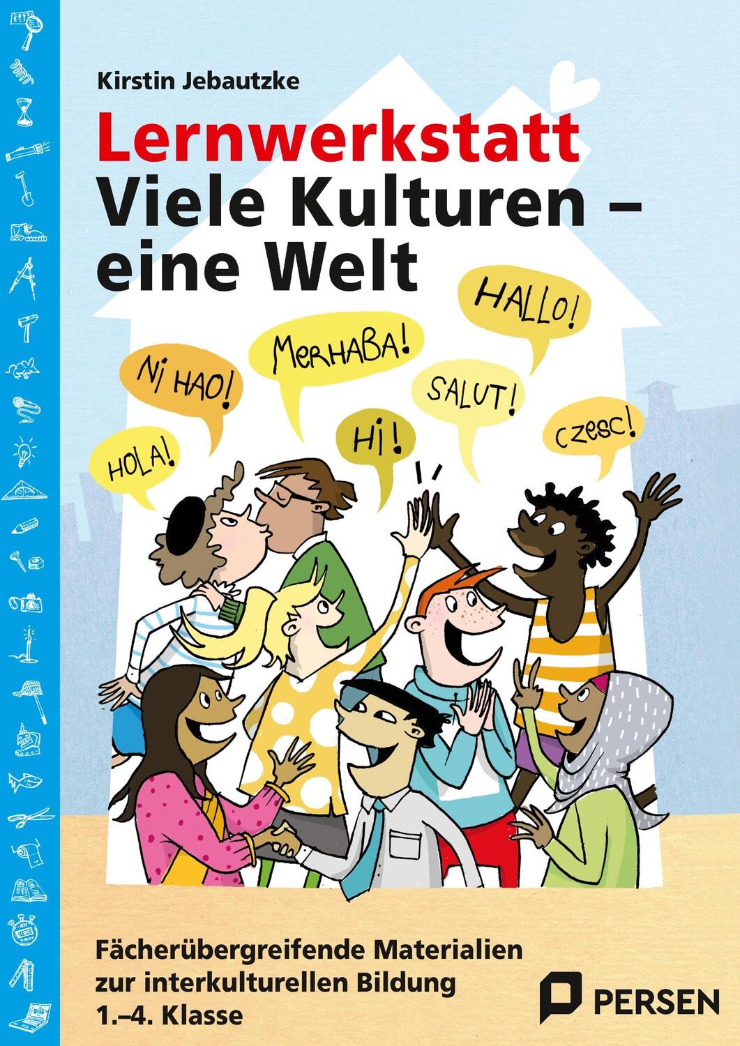 Cover: 9783403200109 | Lernwerkstatt: Viele Kulturen - eine Welt | Kirstin Jebautzke | Buch