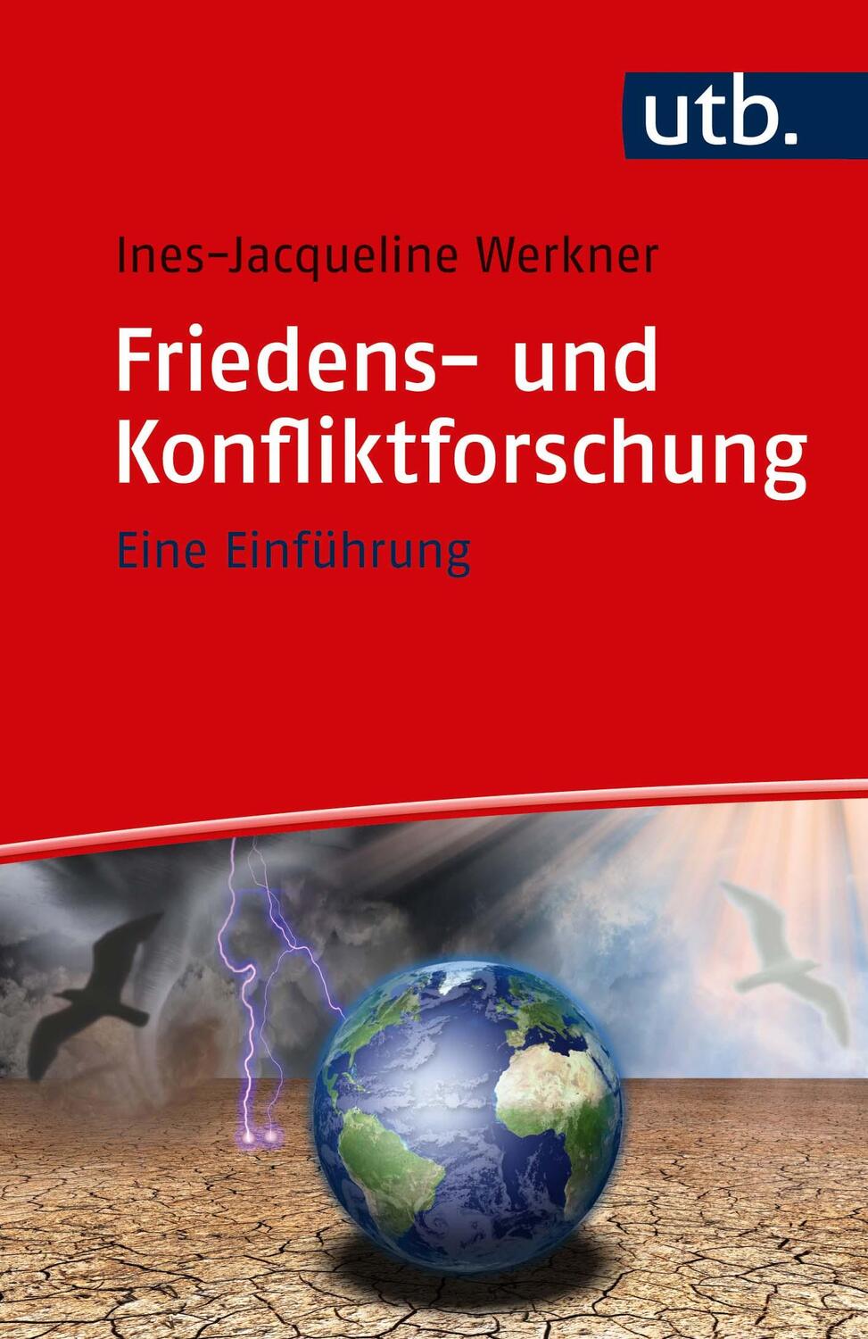 Cover: 9783825254438 | Friedens- und Konfliktforschung | Eine Einführung | Werkner | Buch