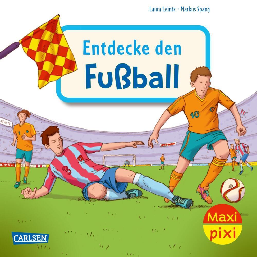 Cover: 9783551033710 | Maxi Pixi 452: Entdecke den Fußball | Laura Leintz | Taschenbuch