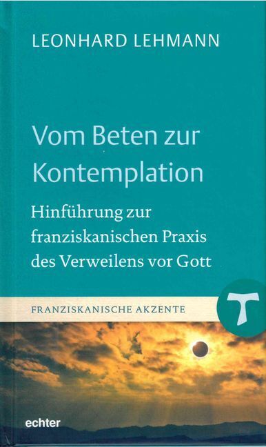 Cover: 9783429053239 | Vom Beten zur Kontemplation | Leonhard Lehmann | Buch | 96 S. | 2018