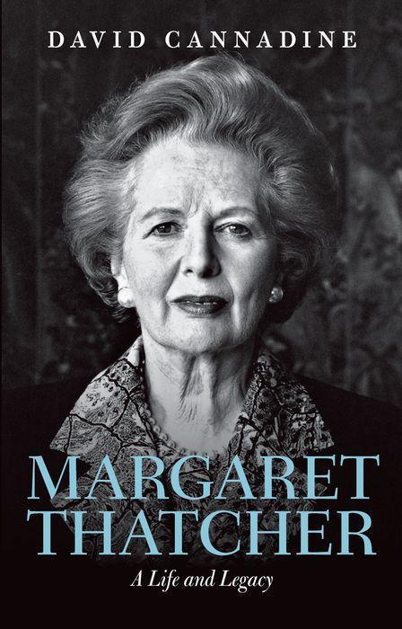 Cover: 9780192889188 | Margaret Thatcher | A Life and Legacy | David Cannadine | Taschenbuch