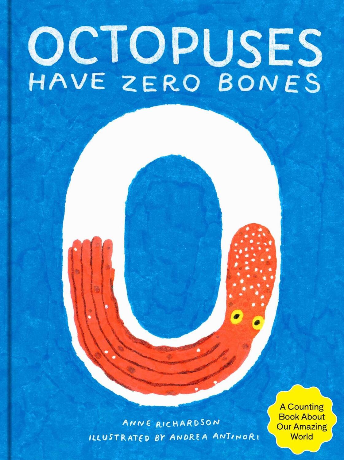 Cover: 9781735311524 | Octopuses Have Zero Bones | A Counting Book About Our Amazing World