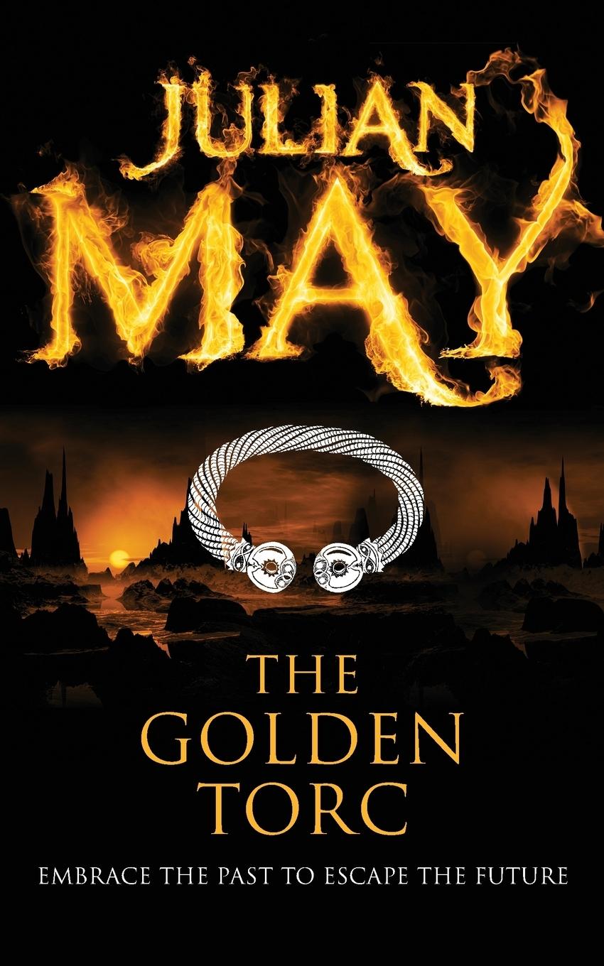 Cover: 9781447223887 | The Golden Torc | Julian May | Taschenbuch | Englisch | 2013 | Tor