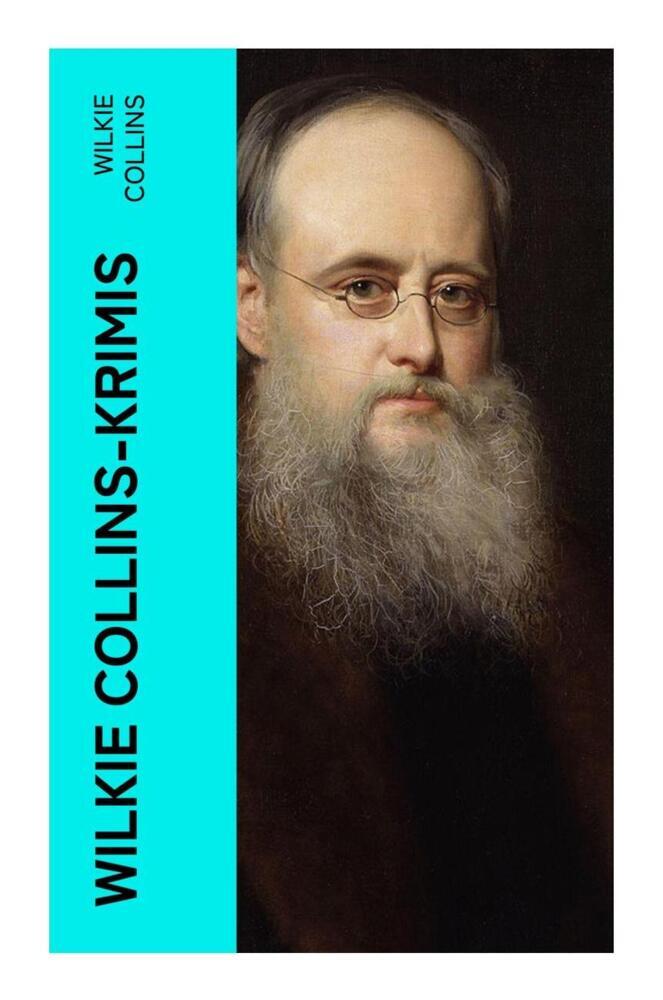 Cover: 9788027385584 | Wilkie Collins-Krimis | Wilkie Collins | Taschenbuch | 1116 S. | 2023