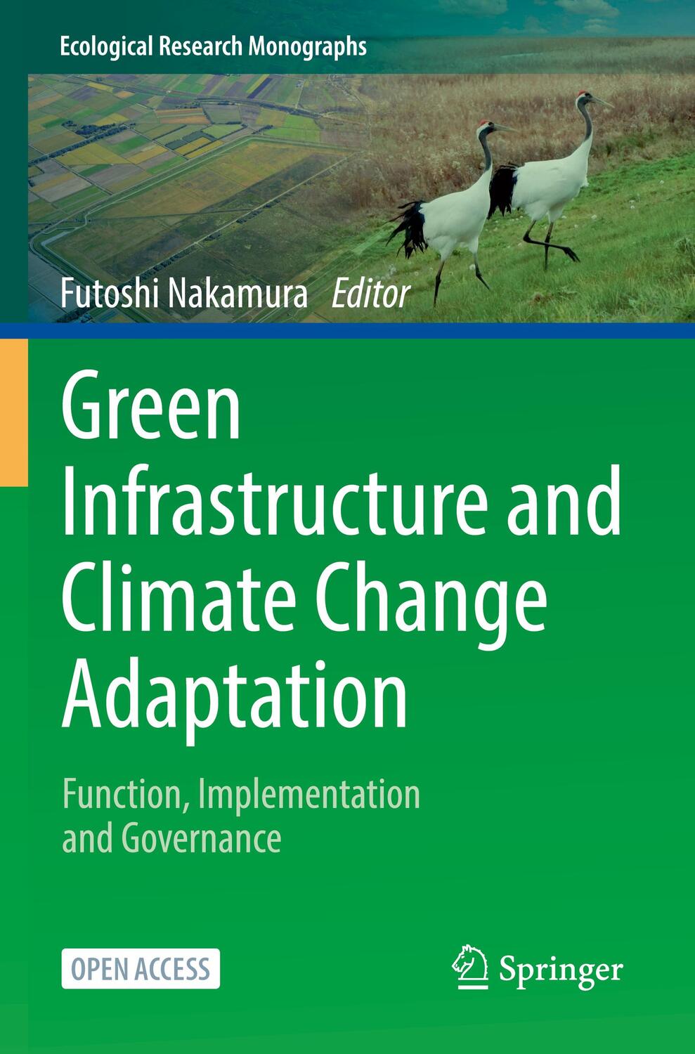 Cover: 9789811667930 | Green Infrastructure and Climate Change Adaptation | Futoshi Nakamura
