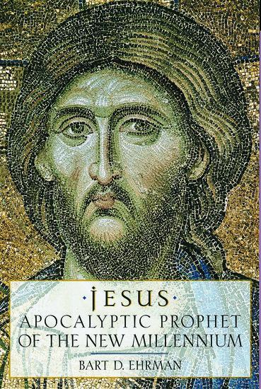 Cover: 9780195124743 | Jesus | Apocalyptic Prophet of the New Millennium | Bart D Ehrman