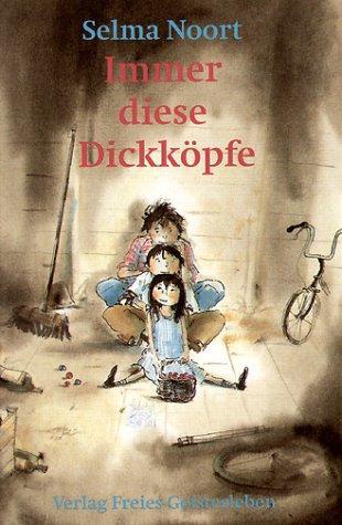 Cover: 9783772522321 | Immer diese Dickköpfe | Selma Noort | Buch | Deutsch | 2013
