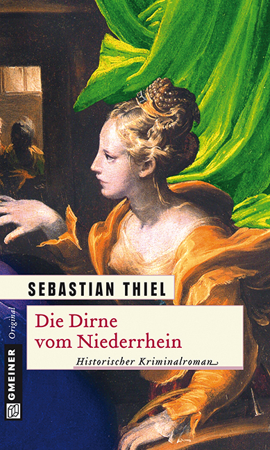 Cover: 9783839213520 | Die Dirne vom Niederrhein | Historischer Kriminalroman | Thiel | Buch