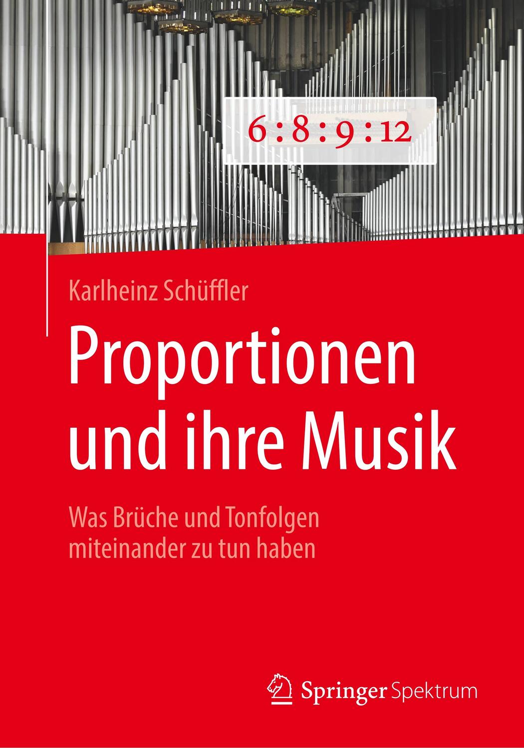 Cover: 9783662598047 | Proportionen und ihre Musik | Karlheinz Schüffler | Taschenbuch