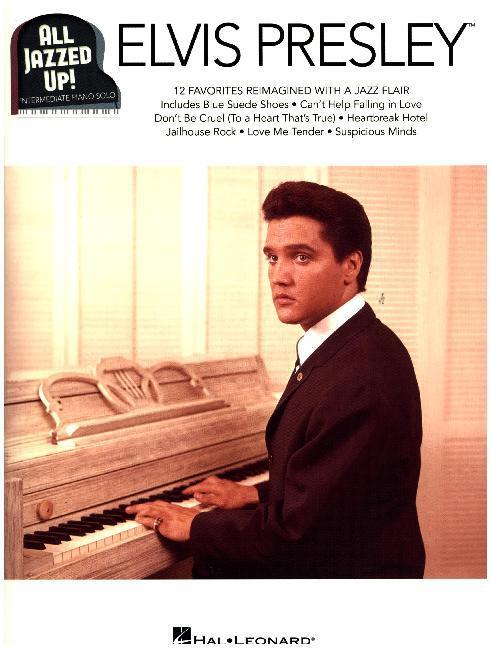Cover: 888680649364 | Elvis Presley - All Jazzed Up! | Songbook für Klavier, Gesang