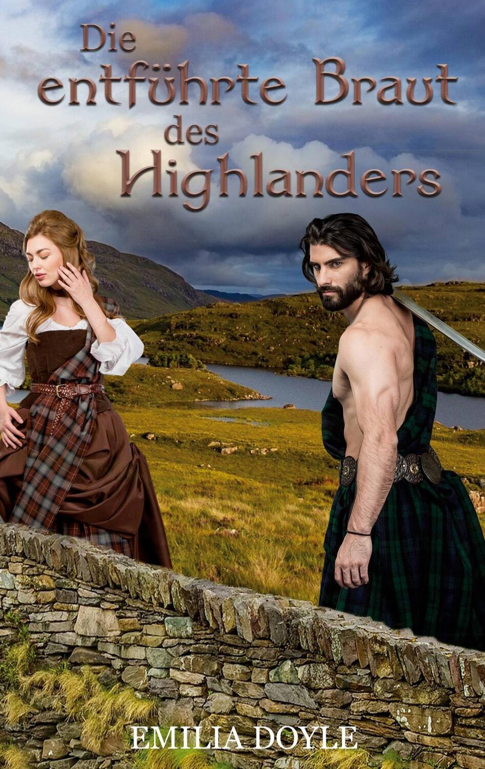 Cover: 9783753404912 | Die entführte Braut des Highlanders | Emilia Doyle | Taschenbuch