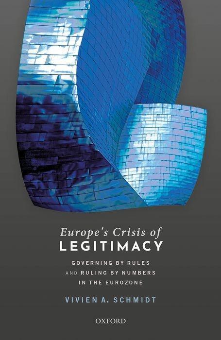 Cover: 9780198797067 | Europe's Crisis of Legitimacy | Vivien A Schmidt | Taschenbuch | 2020