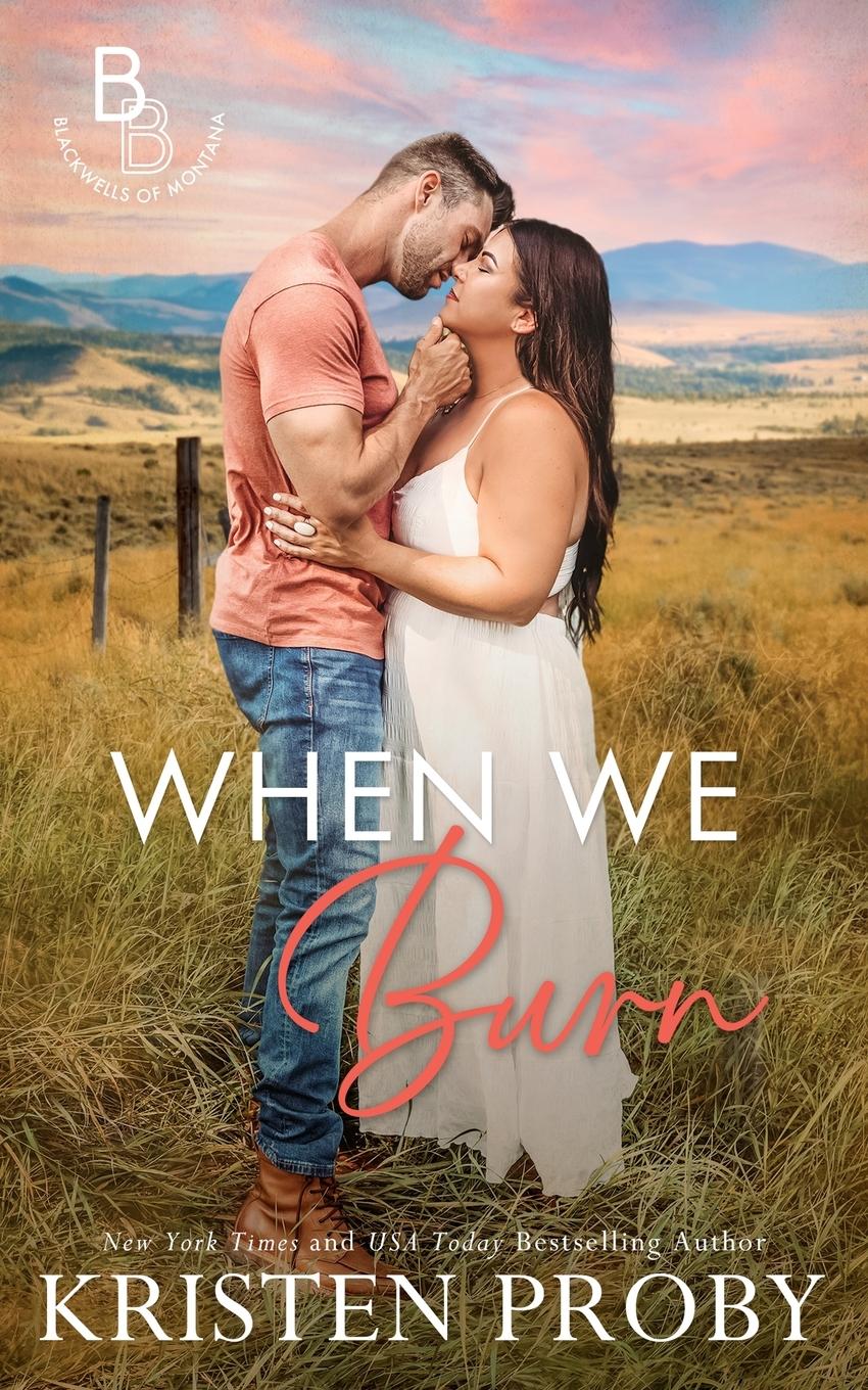 Cover: 9781633501911 | When We Burn | Kristen Proby | Taschenbuch | Englisch | 2025