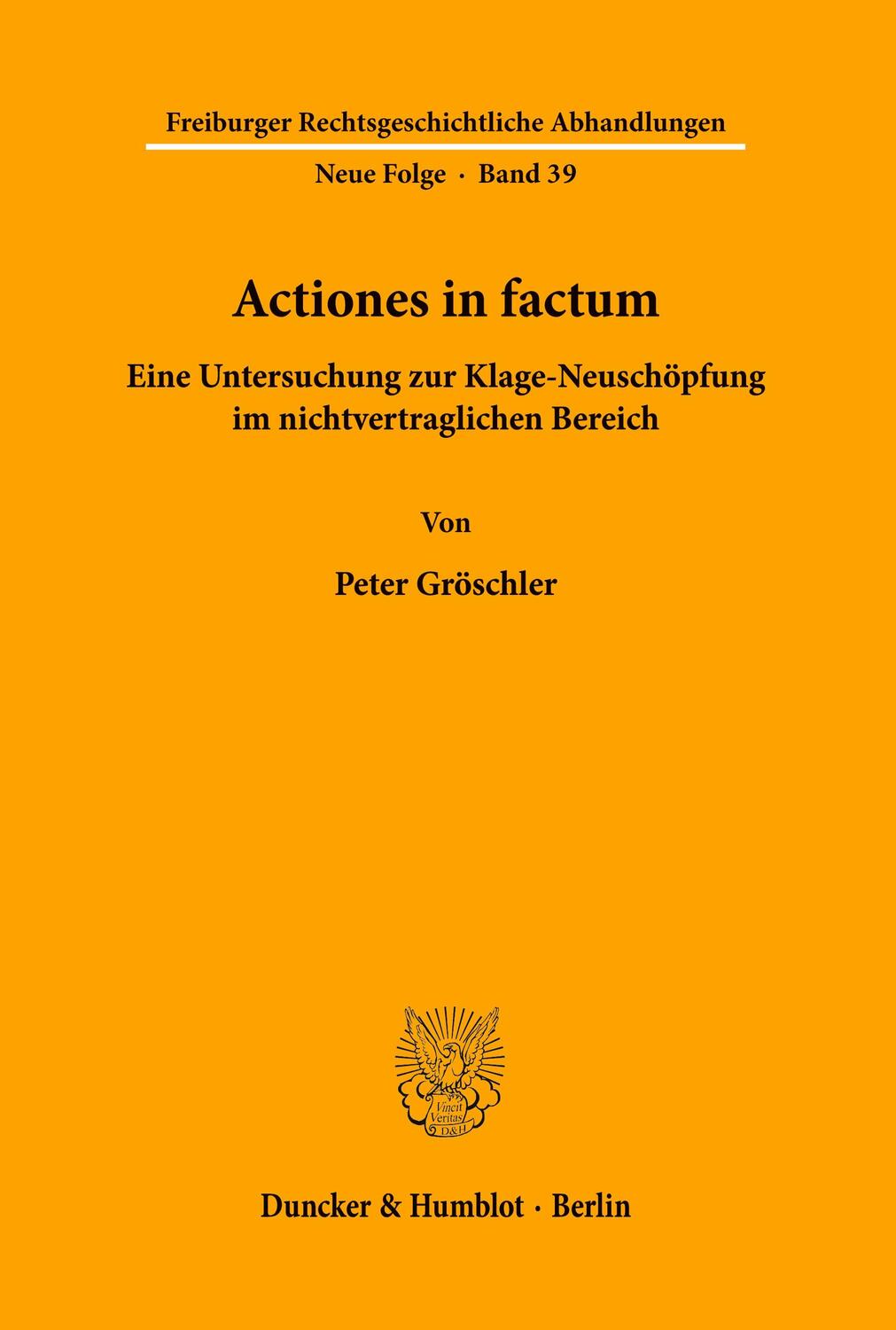 Cover: 9783428109630 | Actiones in factum. | Peter Gröschler | Taschenbuch | Paperback | 2002
