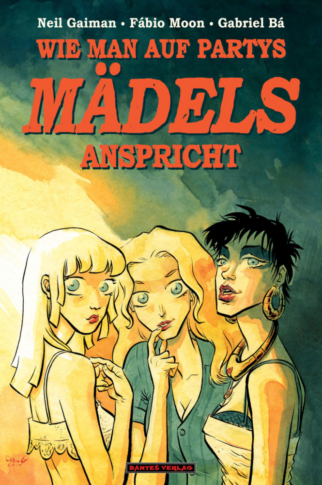 Cover: 9783946952923 | Wie man auf Partys Mädels anspricht | Neil Gaiman (u. a.) | Buch