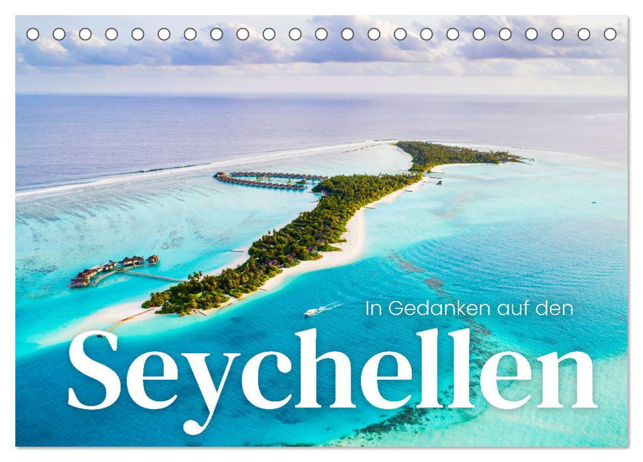Cover: 9783675498655 | In Gedanken auf den Seychellen (Tischkalender 2024 DIN A5 quer),...