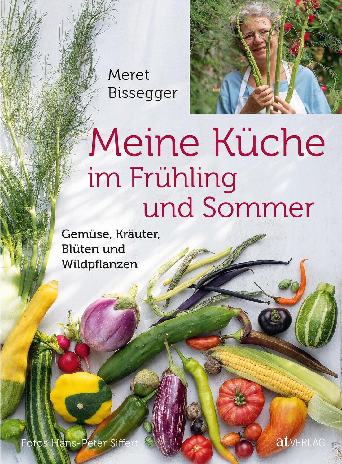 Cover: 9783039020539 | Meine Küche im Frühling und Sommer | Meret Bissegger | Buch | 416 S.