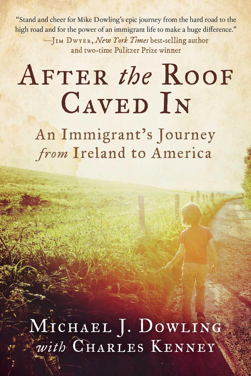 Cover: 9781951627249 | After the Roof Caved in: An Immigrant's Journey from Ireland to...