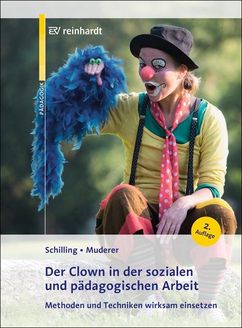Cover: 9783497025374 | Der Clown in der sozialen und pädagogischen Arbeit | Schilling (u. a.)