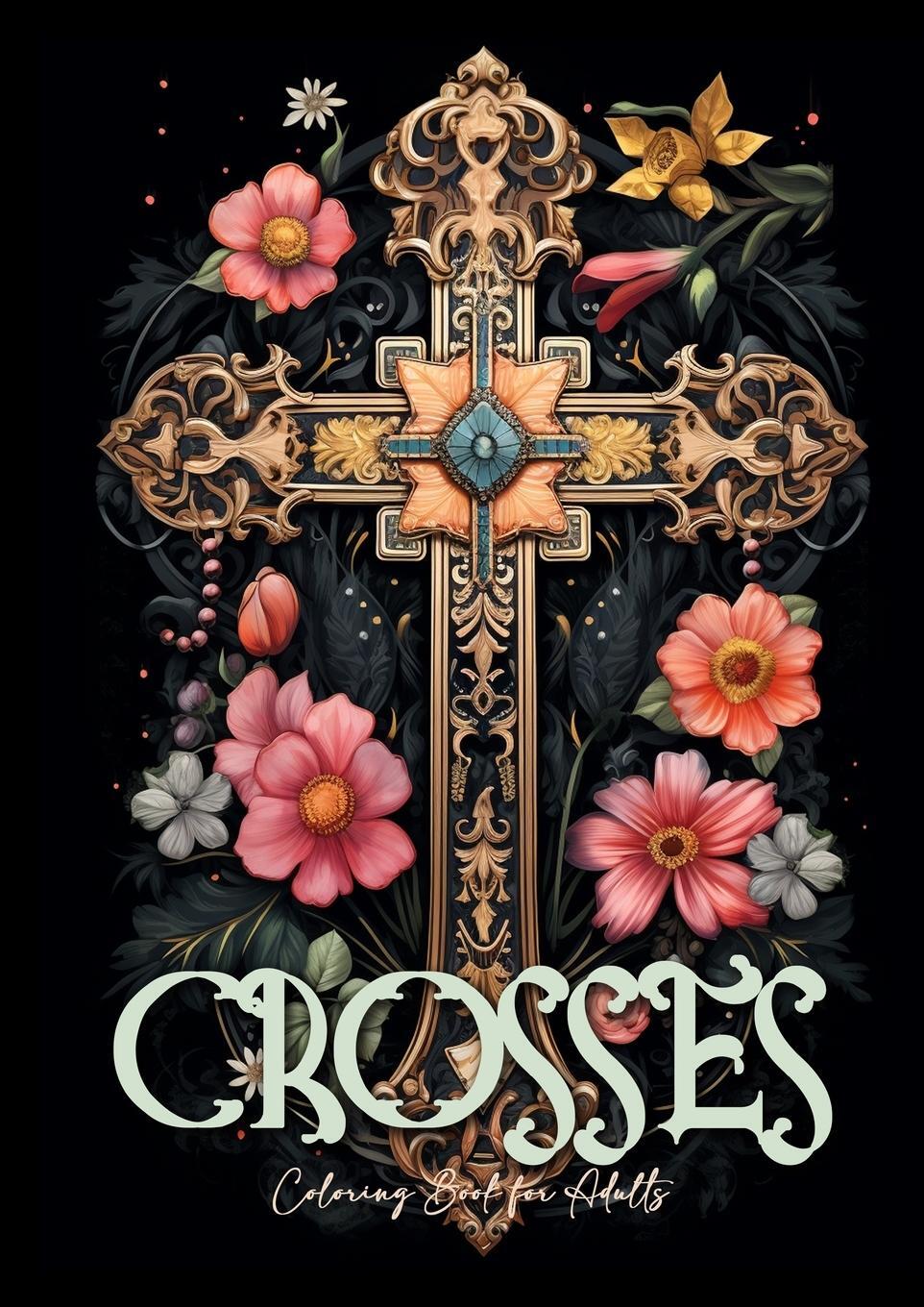 Cover: 9783758411694 | Crosses Coloring Book for Adults | Monsoon Publishing | Taschenbuch