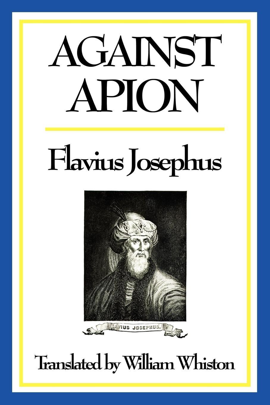 Cover: 9781604597240 | AGAINST APION | Flavius Josephus | Taschenbuch | Paperback | Englisch