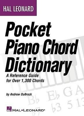 Cover: 9781423484363 | Hal Leonard Pocket Piano Chord Dictionary: A Reference Guide for...