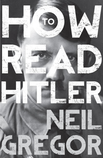Cover: 9781783780280 | How to Read Hitler | Neil Gregor | Taschenbuch | How to Read | 2014