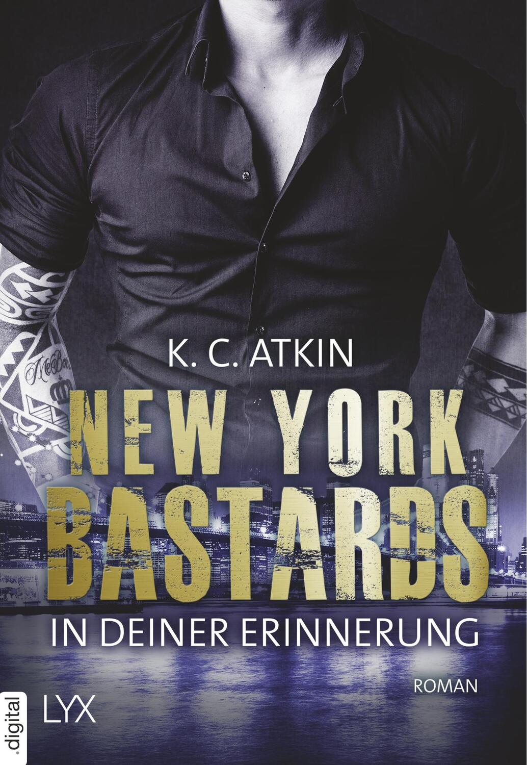 Cover: 9783736308015 | New York Bastards - In deiner Erinnerung | K. C. Atkin | Taschenbuch